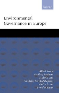 Environmental Governance in Europe (inbunden)