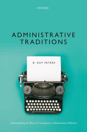 Administrative Traditions (inbunden)