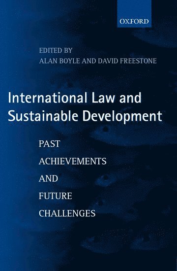 International Law and Sustainable Development (inbunden)