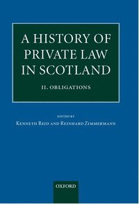A History of Private Law in Scotland: Volume 2: Obligations (inbunden)