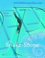 Oxford Playscripts: The Snake-Stone (häftad)