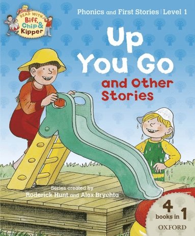 Read with Biff, Chip and Kipper Phonics & First Stories: Level 1: Up You Go and Other Stories (hftad)