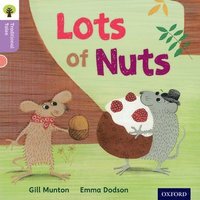Oxford Reading Tree Traditional Tales: Level 1+: Lots of Nuts (häftad)