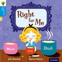 Oxford Reading Tree Traditional Tales: Level 3: Right for Me (hftad)