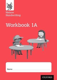 Nelson Handwriting: Year 1/Primary 2: Workbook 1A (pack of 10) (hftad)