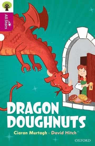 Oxford Reading Tree All Stars: Oxford Level 10: Dragon Doughnuts (hftad)