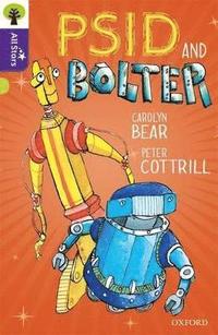 Oxford Reading Tree All Stars: Oxford Level 11 Psid and Bolter (hftad)