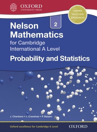 Nelson Mathematics for Cambridge International A Level: Probability and Statistics 2 (inbunden)
