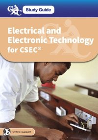 CXC Study Guide: Electrical and Electronic Technology for CSEC(R) (e-bok)
