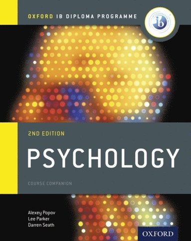 Oxford IB Diploma Programme: Psychology Course Companion (hftad)