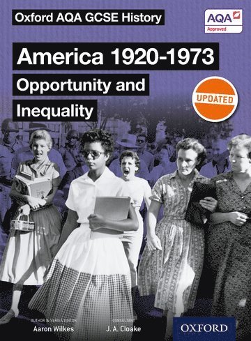 Oxford AQA GCSE History: America 1920-1973: Opportunity and Inequality Student Book (häftad)