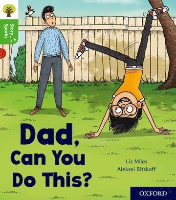 Oxford Reading Tree Story Sparks: Oxford Level 2: Dad, Can You Do This? (hftad)