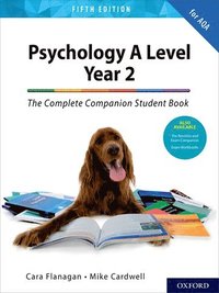 The Complete Companions: AQA Psychology A Level: Year 2 Student Book (hftad)
