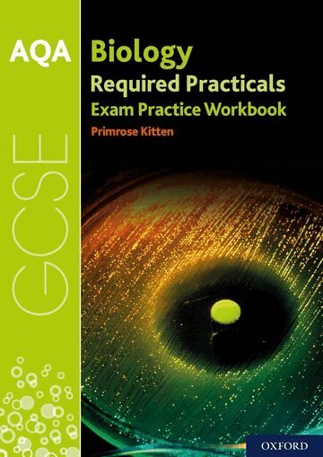 AQA GCSE Biology Required Practicals Exam Practice Workbook (h�ftad)