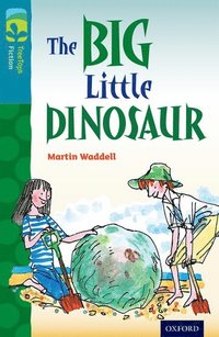Oxford Reading Tree TreeTops Fiction: Level 9: The Big Little Dinosaur (häftad)