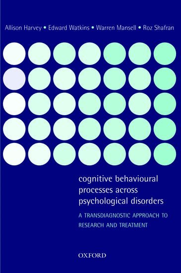 Cognitive Behavioural Processes across Psychological Disorders (hftad)
