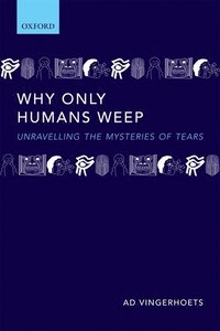 Why Only Humans Weep (inbunden)