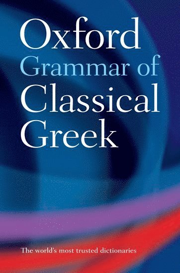 Oxford Grammar of Classical Greek (häftad)