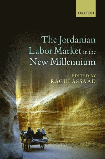 The Jordanian Labor Market in the New Millennium (inbunden)