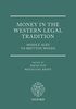 Money in the Western Legal Tradition