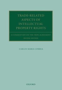 Trade Related Aspects of Intellectual Property Rights (inbunden)