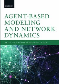 Agent-Based Modeling and Network Dynamics (inbunden)