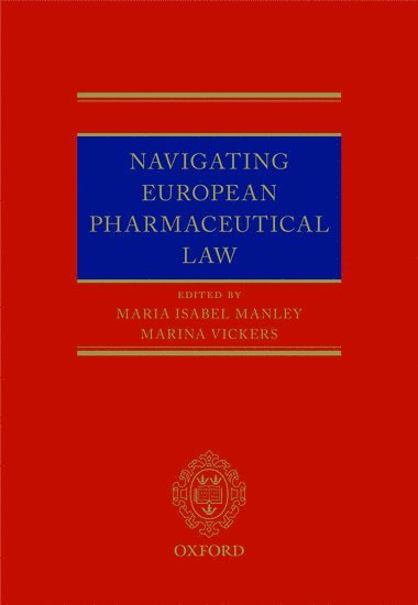 Navigating European Pharmaceutical Law (inbunden)
