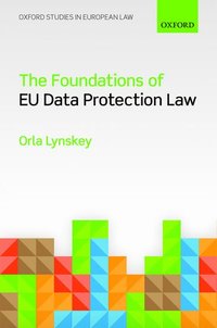 The Foundations of EU Data Protection Law (inbunden)