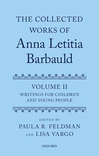 The Collected Works of Anna Letitia Barbauld: Volume 2 som bok, ljudbok eller e-bok.