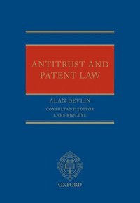 Antitrust and Patent Law (inbunden)