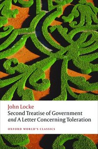 Second Treatise of Government and A Letter Concerning Toleration (hftad)