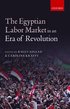 The Egyptian Labor Market in an Era of Revolution
