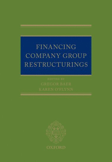 Financing Company Group Restructurings (inbunden)