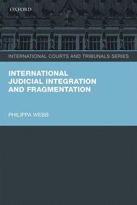 International Judicial Integration and Fragmentation (häftad)