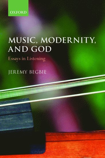 Music, Modernity, and God (hftad)