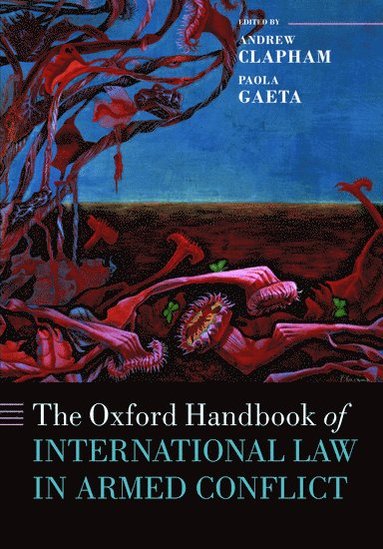 Oxford Handbook of International Law in Armed Conflict (hftad)