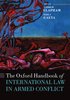 Oxford Handbook of International Law in Armed Conflict