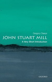 John Stuart Mill: A Very Short Introduction som bok, ljudbok eller e-bok.