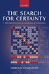 Search for Certainty