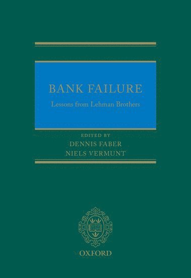 Bank Failure: Lessons from Lehman Brothers (häftad)