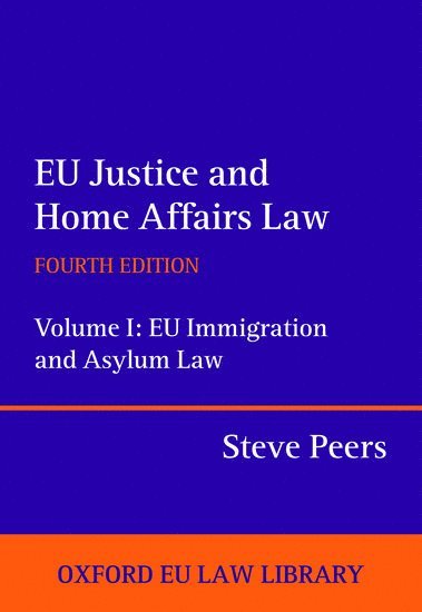 EU IMMIG & ASYLUM LAW VOL 1 4E OEULL C (inbunden)