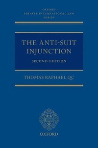 The Anti-Suit Injunction (inbunden)