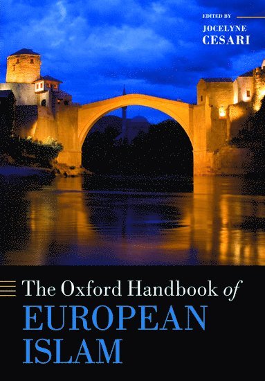 The Oxford Handbook of European Islam (hftad)