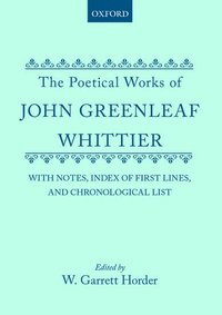 The Poetical Works of John Greenleaf Whittier (inbunden)