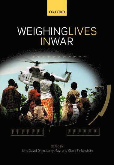 Weighing Lives in War (inbunden)