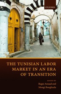 The Tunisian Labor Market in an Era of Transition (inbunden)