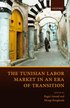 The Tunisian Labor Market in an Era of Transition