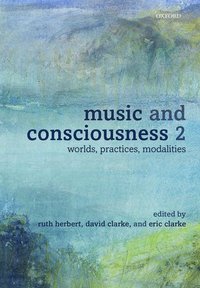 Music and Consciousness 2 (häftad)