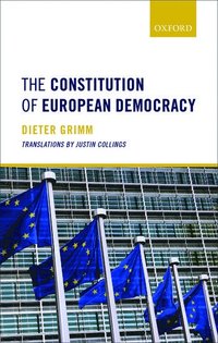 The Constitution of European Democracy (inbunden)