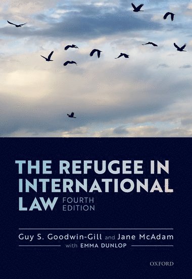 The Refugee in International Law (inbunden)